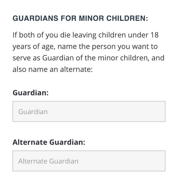 Step 4, name the person you want to serve as Guardian of the minor children